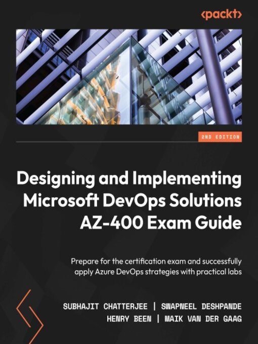 Title details for Designing and Implementing Microsoft DevOps Solutions AZ-400 Exam Guide by Subhajit Chatterjee - Wait list
